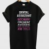 dental assistant t-shirt