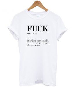 fuck meaning quote tshirt