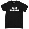 dain bramage tshirt