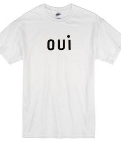 oui tshirt