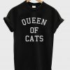 queen of cats t-shirt