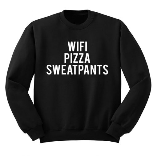 wifi pizza sweatpants sweatshirt