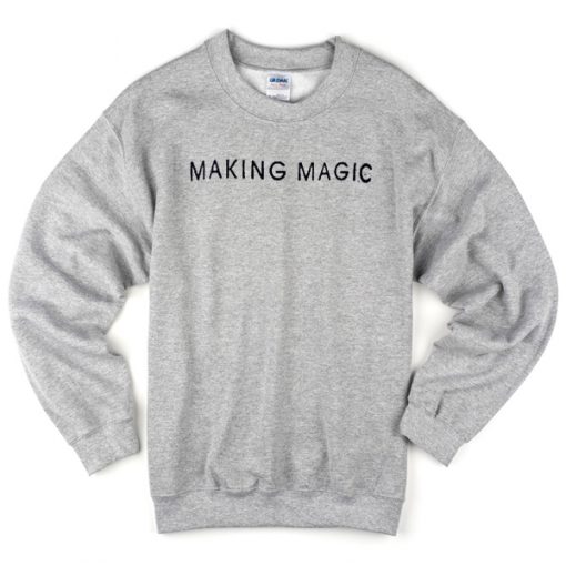 making magic sweatshirt