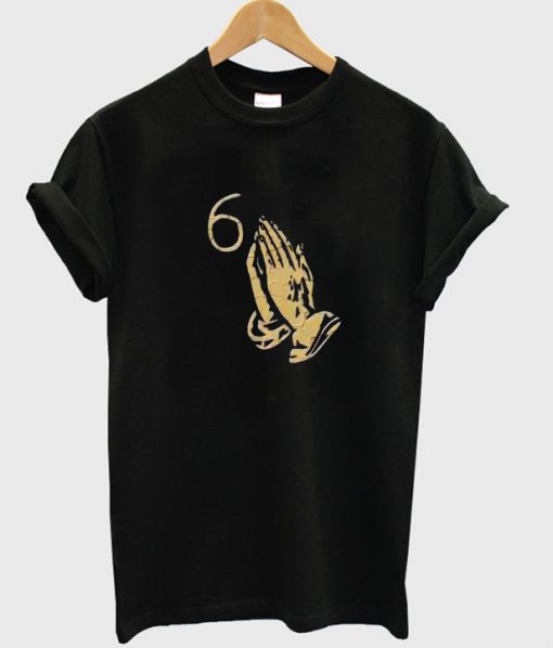 pray hand drake 6 tshirt