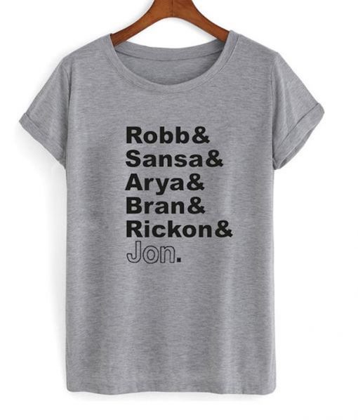 robb&sansa&arya&bran&rickon&jon tshirt