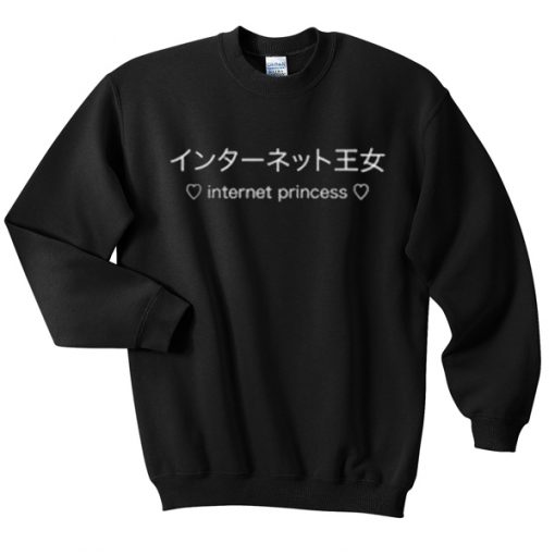 Internet princess japanese letters sweatshirt