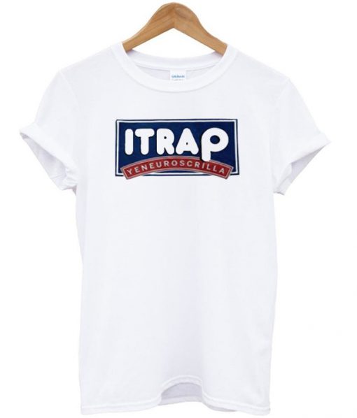 itrap yeneuroscrilla t-shirt