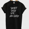 short sassy cute classy tshirt