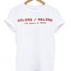 Unload Reload t-shirt