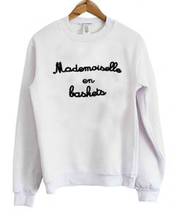 mademoiselle en baskets sweatshirt