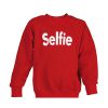 selfie sweatshirt