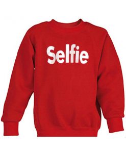 selfie sweatshirt