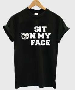 sit on my face tshirt