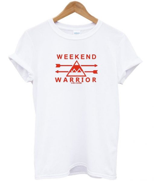 weekend warrior tshirt