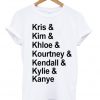 Kris Kim kourtney Khloe Kendall Kylie kardashian fan shirt