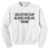 Valentines Day Sweatshirt