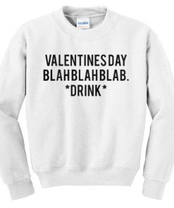 Valentines Day Sweatshirt