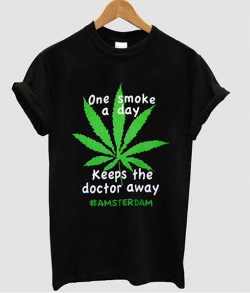 amsterdam one smoke a day t-shirt