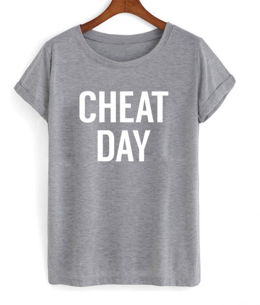 cheat day tshirt