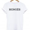 homies t-shirt