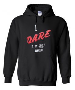 i d.a.r.e a nigga hoodie