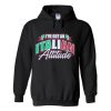 i've got an italian attitude hoodie