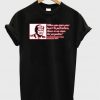 president donald trump quote T Shirt