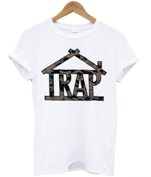 trap house tshirt