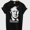 trump mr president T Shirt