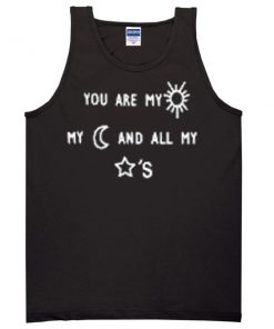you are my sun my moon and my stars tanktop