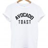 Avocado Toast t-shirt