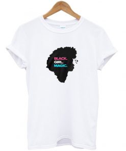 Black Girl Magic T-Shirt