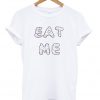 Donut font eat me t-shirt