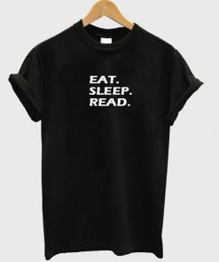 Eat sleep read t-shirt