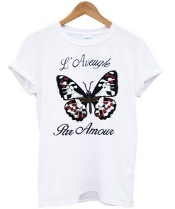 L'aveugle par amour t-shirt