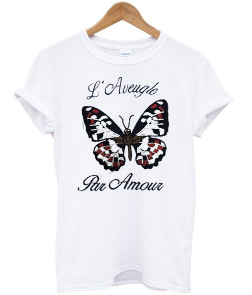 L'aveugle par amour t-shirt