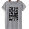 charmanders are red squirtles are blue tshirt