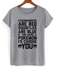 charmanders are red squirtles are blue tshirt