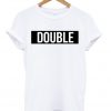 double font T Shirt