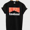 emotional T Shirt