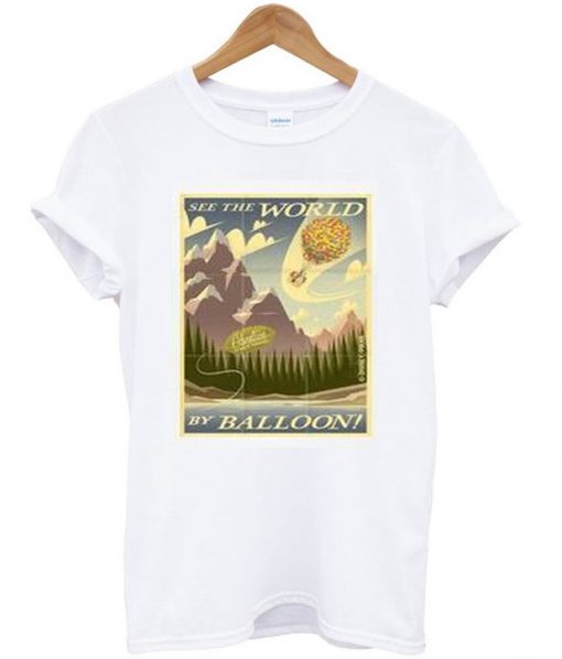 see the world by balloon t-shirt