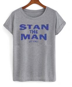 stan the man t-shirt