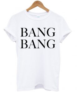 Bang Bang Graphic T Shirt