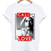 Cali Love T-shirt