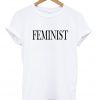 Feminist font t-shirt