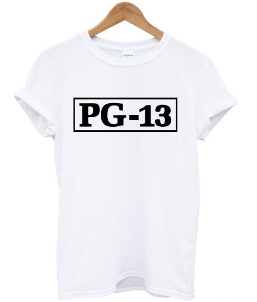 PG 13 t-shirt