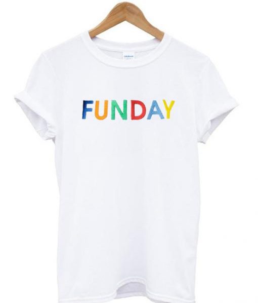 funday tshirt