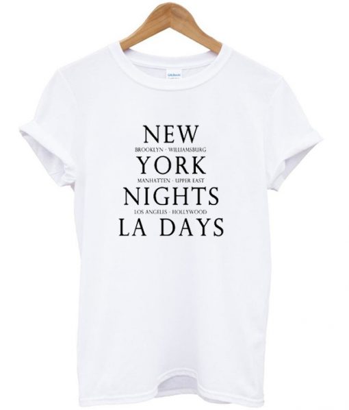 new york night la days tshirt