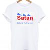 satan natural hell water t-shirt