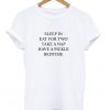 sleep in eat for two quote T-shirt